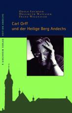 Cover-Bild Carl Orff und der Heilige Berg Andechs
