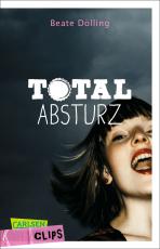 Cover-Bild Carlsen Clips: Totalabsturz