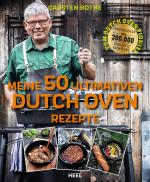Cover-Bild Carsten Bothe: Meine 50 ultimativen Dutch-Oven-Rezepte