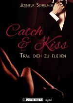 Cover-Bild Catch and Kiss