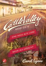 Cover-Bild Cattle Valley: Eine neue alte Liebe + Mehr als gedacht (Band 13+14)