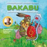 Cover-Bild CD Bakabu und die Suche nach dem