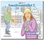 Cover-Bild CD Smultronstället 2 - Schwedisch für Kinder: Die zugehörige CD zum Lehrwerk Smultronstället 2 - Schwedisch für Kinder