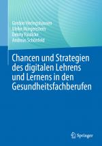 Cover-Bild Chancen und Strategien des digitalen Lehrens und Lernens in den Gesundheitsfachberufen