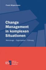 Cover-Bild Change Management in komplexen Situationen