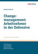 Cover-Bild Changemanagement: Arbeitnehmer in der Defensive