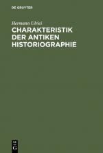 Cover-Bild Charakteristik der antiken Historiographie