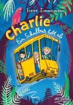 Cover-Bild Charlie – Ein Schulbus hebt ab