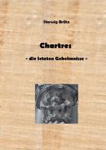 Cover-Bild Chartres - die letzten Geheimnisse