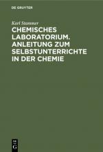 Cover-Bild Chemisches Laboratorium. Anleitung zum Selbstunterrichte in der Chemie