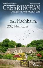 Cover-Bild Cherringham - Gute Nachbarn, tote Nachbarn