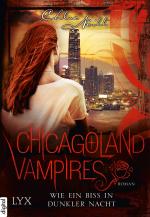 Cover-Bild Chicagoland Vampires - Wie ein Biss in dunkler Nacht
