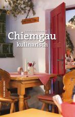 Cover-Bild Chiemgau kulinarisch