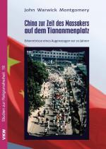 Cover-Bild China zur Zeit des Massakers auf dem Tiananmenplatz