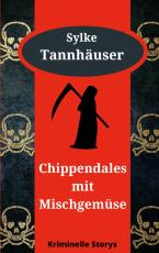 Cover-Bild Chippendales mit Mischgemüse