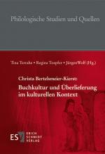 Cover-Bild Christa Bertelsmeier-Kierst: Buchkultur und Überlieferung im kulturellen Kontext