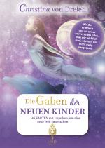 Cover-Bild Christina von Dreien - Die Gaben der NEUEN KINDER - Kartenset mit Begleitbuch