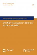 Cover-Bild Christlich-theologischer Pazifismus im 20. Jahrhundert