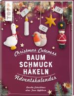 Cover-Bild Christmas Cuteness. Baumschmuck häkeln - Adventskalender