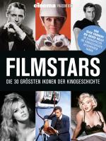 Cover-Bild Cinema präsentiert: Filmstars - Die 30 größten Ikonen der Kinogeschichte