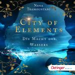 Cover-Bild City of Elements 1. Die Macht des Wassers