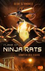 Cover-Bild Clans of Ninja Rats – Kämpfer des Feuers