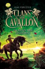 Cover-Bild Clans von Cavallon (3). Im Bann des Einhorns