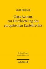 Cover-Bild Class Actions zur Durchsetzung des europäischen Kartellrechts