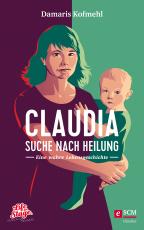 Cover-Bild Claudia - Suche nach Heilung