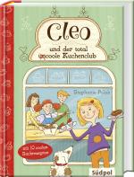 Cover-Bild Cleo und der total (un)coole Kuchenclub