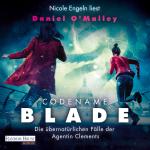 Cover-Bild Codename Blade - Die übernatürlichen Fälle der Agentin Clements