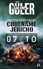 Cover-Bild Codename Jericho - Ein Peter Walsh Thriller