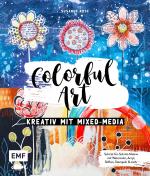 Cover-Bild Colorful Art – Kreativ mit Mixed-Media