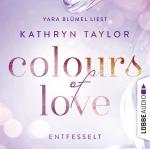 Cover-Bild Colours of Love - Entfesselt