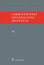 Cover-Bild Commentationes Historiae Iuris Helveticae. Band XI