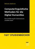 Cover-Bild Computerlinguistische Methoden für die Digital Humanities