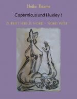 Cover-Bild Copernicus und Huxley !