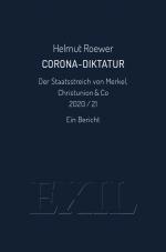 Cover-Bild Corona-Diktatur. Der Staatsstreich von Merkel, Christunion & Co 2020/21