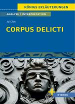 Cover-Bild Corpus Delicti von Juli Zeh - Textanalyse und Interpretation