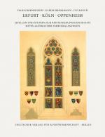 Cover-Bild Corpus Vitrearum medii Aevi Deutschland. Studien / Erfurt - Köln - Oppenheim
