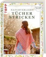 Cover-Bild Cottage Dreams - Naturverliebt Tücher stricken