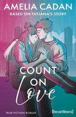 Cover-Bild Count on Love – Based on Tatjana's Story