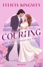 Cover-Bild Courting – Be mine through all time