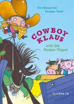 Cover-Bild Cowboy Klaus und die Rodeo-Rüpel