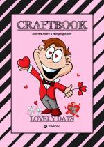 Cover-Bild CRAFTBOOK - TOLLE GESCHENKEIDEEN - KREATIVE FOTOCOLLAGEN - WERKEN MIT FOTO TRANSFER - ZEICHNEN - MALEN - BASTELN