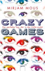 Cover-Bild Crazy Games. Der perfekte Tag, der in der Hölle endet