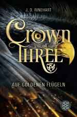 Cover-Bild Crown of Three – Auf goldenen Flügeln (Bd. 1)