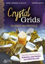 Cover-Bild Crystal Grids – Die Kraft der Kristalle
