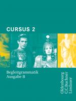Cover-Bild Cursus - Ausgabe B - Gymnasien Baden-Württemberg, Bayern, Nordrhein-Westfalen, Sachsen, Saarland und Thüringen, Latein als 2. FS - Band 2
