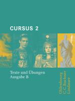 Cover-Bild Cursus - Ausgabe B. Unterrichtswerk für Latein / Cursus B Texte und Übungen 2